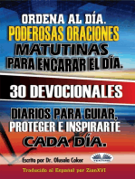 Ordena Al Día. Poderosas Oraciones Matutinas Para Encarar El Día.: 30 Devocionales Diarios Para Guiar, Proteger E Inspirarte Cada Día.