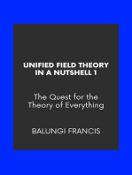 Unified Field Theory in a Nutshell1: The Quest for the Theory of Everything