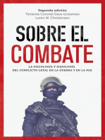 Sobre el combate: La psicología y fisiología del conflicto letal en la guerra y en la paz