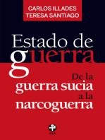 Estado de guerra: De la guerra sucia a la narcoguerra