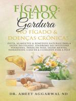 Fígado: Detox, Gordura No Fígado & Doenças Crônicas: Dieta & Remédios Naturais Para O Fígado, Síndrome Do Intestino Permeável, Perda De Peso, Saúde Mental, Hormônios, Câncer & Cuidados Com A Pele.