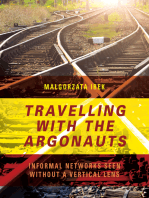 Travelling with the Argonauts: Informal Networks Seen without a Vertical Lens