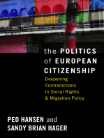 The Politics of European Citizenship: Deepening Contradictions in Social Rights and Migration Policy