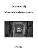 Memorie dal sottosuolo: Versione filologica del racconto lungo