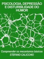 Psicologia, depressão e disturbilidade do humor: Compreender os mecanismos básicos.