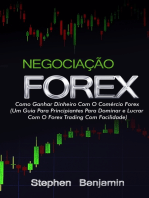 Negociação Forex: Como Ganhar Dinheiro Com O Comércio Forex