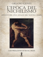 L'Epoca del Nichilismo: Appunti per una analisi del nostro tempo