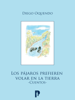 Los pájaros prefieren volar en la tierra: Cuentos