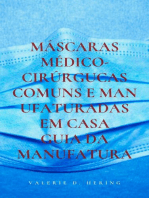 Máscaras Médico-Cirúrgucas Comuns e Manufaturadas em Casa