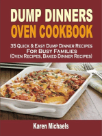 Dump Dinners Oven Cookbook: 35 Quick & Easy Dump Dinner Recipes For Busy Families (Oven Recipes, Baked Dinner Recipes)