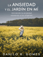 La Ansiedad y el Jardín en Mí