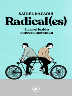 Radical(es): Una reflexión sobre la identidad