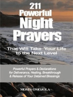 211 powerful night prayers that will take your life to the next level: Powerful prayers & declarations for deliverance, healing, breakthrough & release of your detained blessings