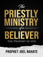 The Priestly Ministry of a Believer: The Prophet in You