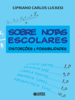 Sobre notas escolares: Distorções e possibilidades