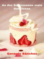 As Dez Sobremesas Mais Deliciosas: Recetas, #1