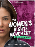 The Women's Rights Movement: Then and Now