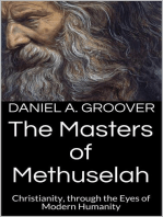 The Masters of Methuselah: Christian Mystic Illumination