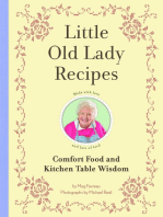 Little Old Lady Recipes: Comfort Food and Kitchen Table Wisdom