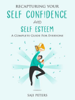 Recapturing Your Self-Confidence And Self Esteem