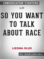 So You Want to Talk About Race by Ijeoma Oluo: Conversation Starters