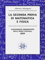 La seconda prova di matematica e fisica: svolgimento commentato delle prove ufficiali 2019