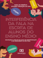 Interferência da fala na escrita de alunos do Ensino Médio: descrição e análise de usos de monotongação e de apagamento do [r] final