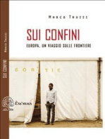 Sui confini - Europa, un viaggio sulle frontiere