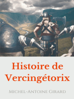 Histoire de Vercingétorix: vérités et légendes sur la figure d'un héros national