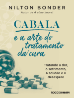 Cabala e a arte do tratamento da cura: Tratando a dor, o sofrimento, a solidão e o desespero