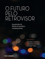 O futuro pelo retrovisor: Inquietudes da literatura brasileira contemporânea