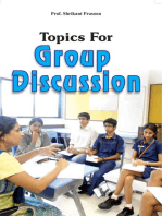 Topics for Group Discussion: Tips to remain the centre of discussion