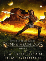 Rompe Hechizos: Leyendas de los Caídos, #2