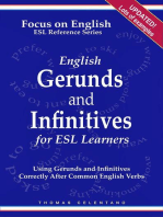 English Gerunds and Infinitives for ESL Learners: Using Gerunds and Infinitives Correctly After Common English Verbs