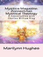 Mystics Magazine: Zoroastrian Mystical Theology, A Conversation with Charles William King