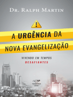 A urgência da Nova evangelização: vivendo em tempos desafiantes