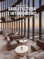 Fotografia de arquitectura e interiorismo: Consigue realizar 50 imágenes espectaculares