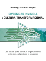 Diversidad invisible y cultura transformacional: Las claves para constuir organizaciones resilientes, adaptables y orgánicas