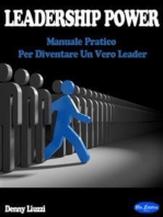 Leadership Power: Manuale pratico per diventare un vero Leader