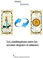 Les combinaisons entre les arcanes majeurs et mineurs