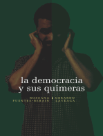 La democracia y sus quimeras: Diálogo entre un escéptico y un idealista