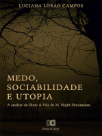 Medo, sociabilidade e utopia: a análise do filme A Vila de M. Night Shyamalan