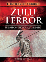 Zulu Terror: The Mfecane Holocaust, 1815–1840