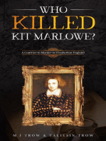 Who Killed Kit Marlowe?: A Contract to Murder in Elizabethan England