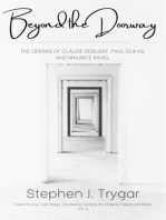 Beyond the Doorway: The Operas of Claude Debussy, Paul Dukas, and Maurice Ravel