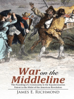 War On the Middleline: The Founding of a Community In the Kayaderosseras Patent In the Midst of the American Revolution