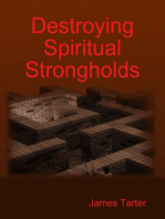 Destroying Spiritual Strongholds