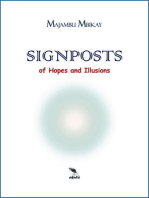 Signposts of Hopes and Illusions