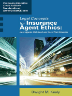 Legal Concepts for Insurance Agent Ethics: How Agents Get Sued and Lose Their Licenses