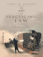 The Art of Practicing Law: Talking to Clients, Colleagues and Others